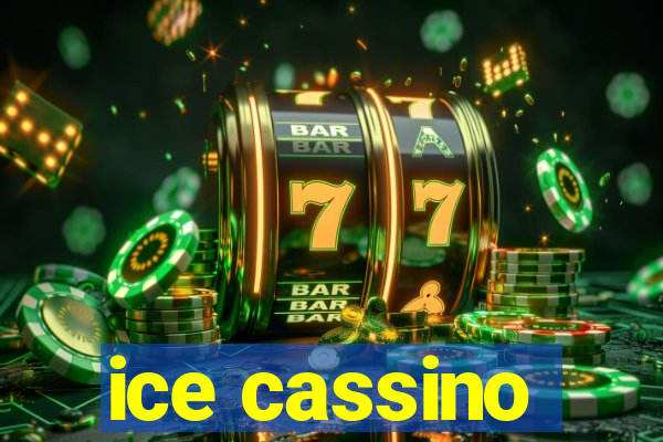 ice cassino